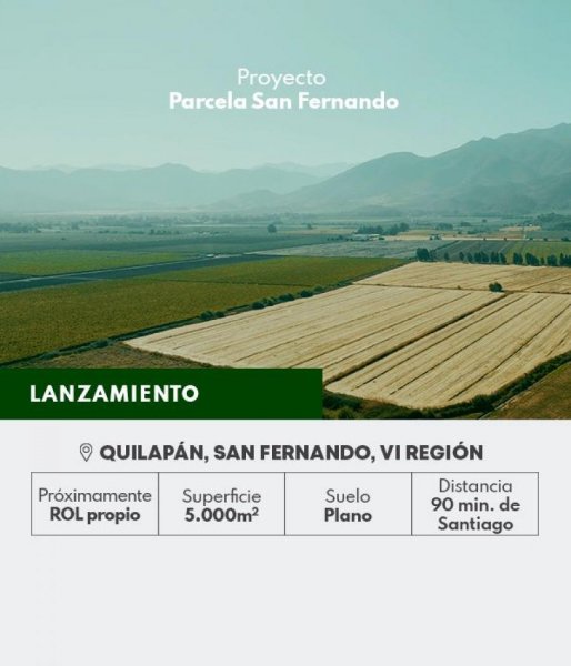 Terreno en Venta en Quilapán San Fernando, Colchagua